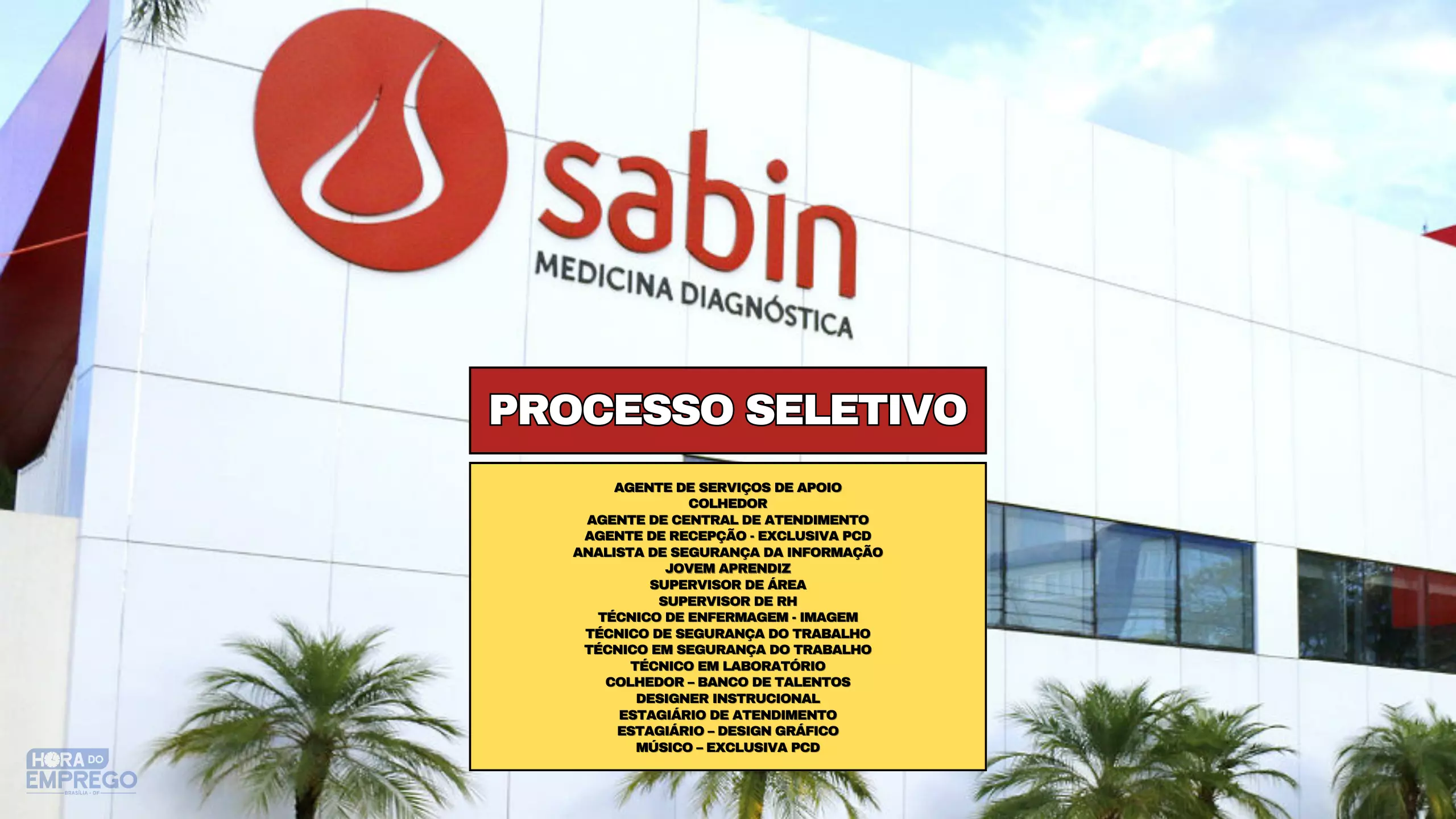 Grupo Sabin Abre NOVO PROCESSO SELETIVO 199 VAGAS DE EMPREGO Para