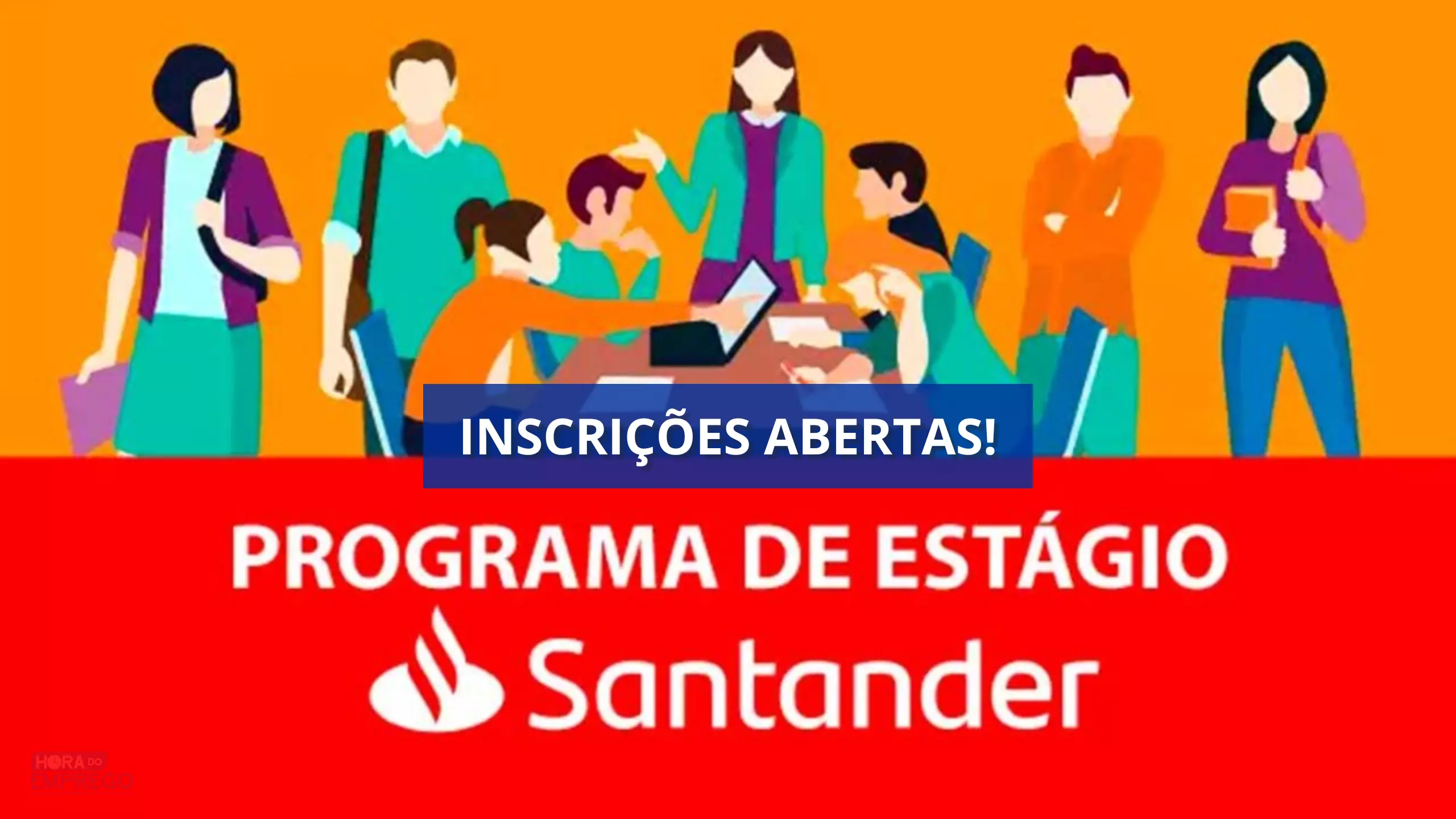 Inscrições abertas para o Programa de Estágio do Santander 2024 Veja