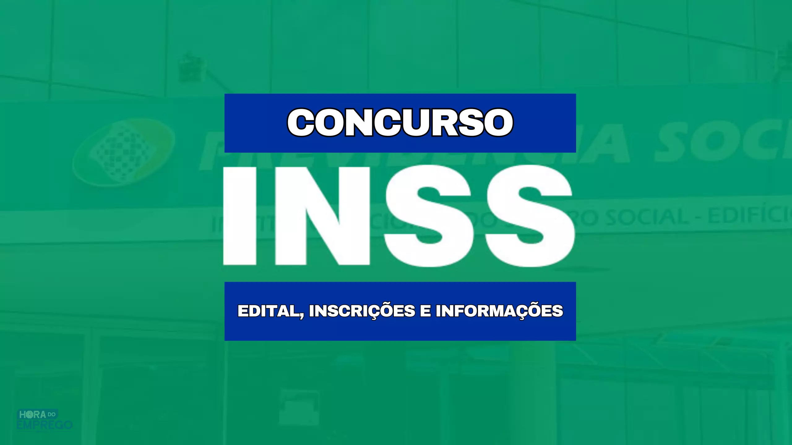 NOVO CONCURSO do INSS 2024 Edital Inscrições e Informações sobre o