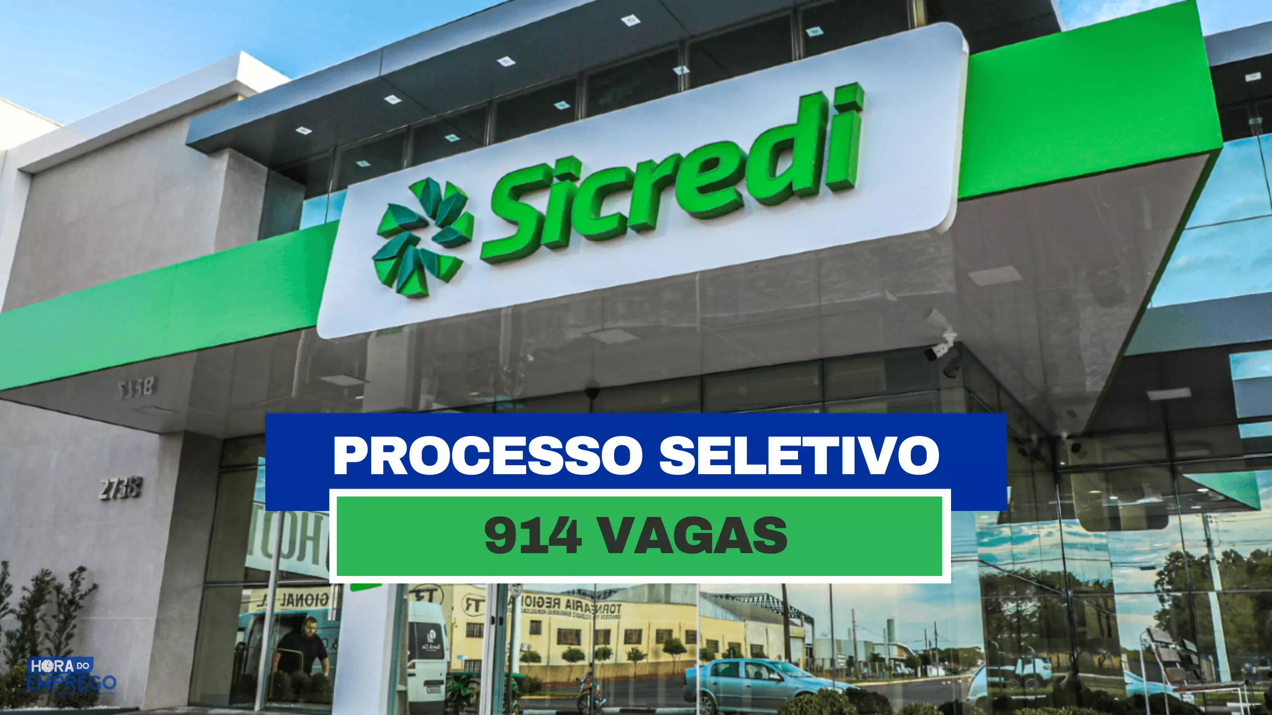 Sicredi Anuncia Novo Processo Seletivo Com 914 Vagas De Emprego Em Diversos Estados Do Brasil 2182