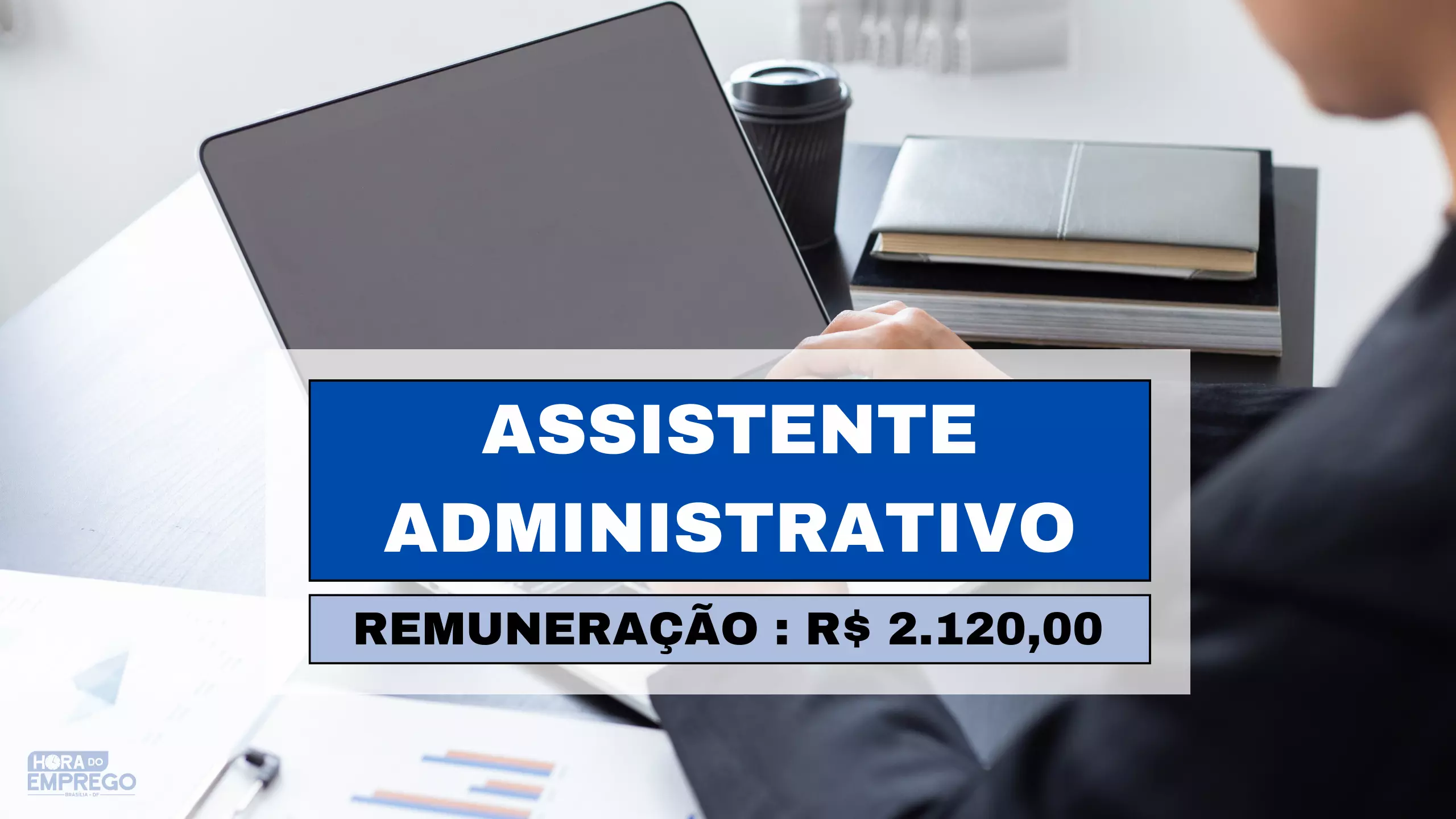 Assistente Administrativo Financeiro R 212000 Hora Do Emprego Df 