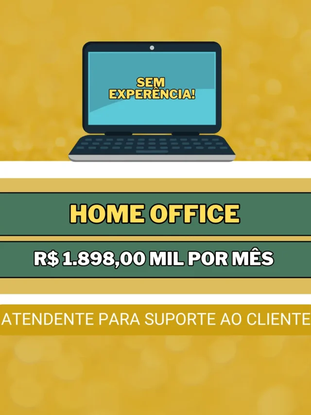 Sem experiência! Home Office para Atendimento de SAC Salário de R$ 1.500,00